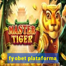 fyobet plataforma